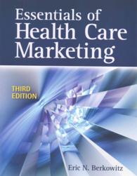 Essentials of Health Care Marketing + Managing Health Care Business Strategy （3 PCK）