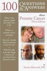 100 Questions & Answers about Prostate Cancer (100 Questions & Answers) （3TH）