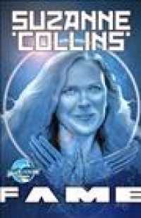 Fame : Suzanne Collins (Fame)