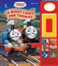 A Night Light for Thomas (Thomas & Friends: Play-a-sound) （INA BRDBK）