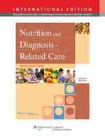 栄養と疾病別のケア（第７版）<br>Nutrition and Diagnosis-related Care -- Paperback （7th revise）