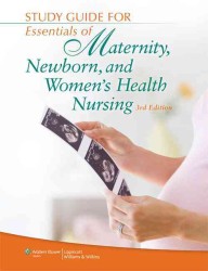 Essentials of Maternity, Newborn, & Women's Health Nursing （3 STG）