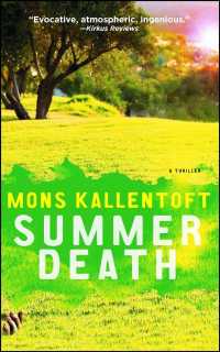 Summer Death: A Thriller (Malin Fors Thrillers") 〈2〉
