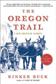 The Oregon Trail : A New American Journey