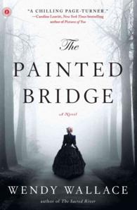 The Painted Bridge （Reprint）