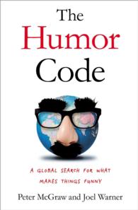The Humor Code : A Global Search for What Makes Things Funny