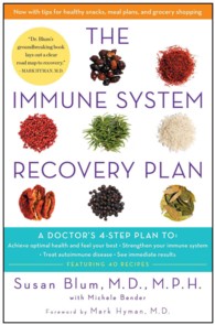 The Immune System Recovery Plan : A Doctor's 4-step Plan To: Achieve Optimal Health and Feel Your Best, Strengthen Your Immune System, Treat Autoimmun （Reprint）