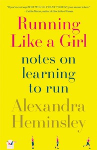 Running Like a Girl : Notes on Learning to Run