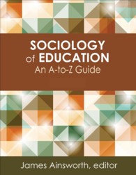 教育社会学百科事典（全２巻）<br>Sociology of Education : An A-to-Z Guide