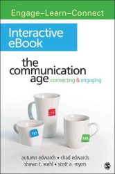 The Communication Age Interactive Ebook : Connecting and Engaging （PSC）