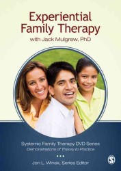 Experiential Family Therapy : With Jack Mulgrew, Ph.d （DVD）