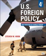 アメリカ外交政策（第４版）<br>U.s. Foreign Policy : The Paradox of World Power （4TH）