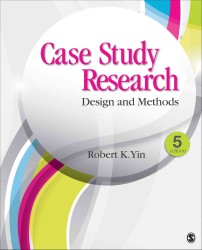 事例研究法：設計と方法（第５版）<br>Case Study Research : Design and Methods (Applied Social Research Methods) （5TH）