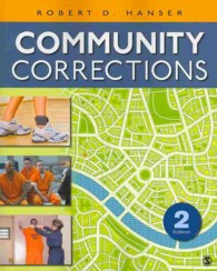 社会内処遇（第２版）<br>Community Corrections （2ND）