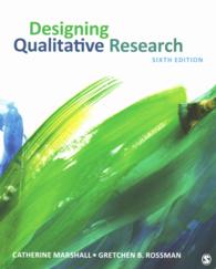 質的研究の設計（第６版）<br>Designing Qualitative Research （6TH）