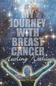 Healing within : My Journey with Breast Cancer -- Hardback