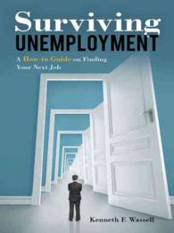 Surviving Unemployment : A How-to Guide on Finding Your Next Job