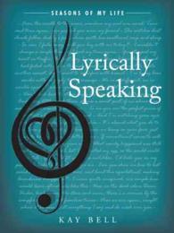 Lyrically Speaking : Seasons of My Life