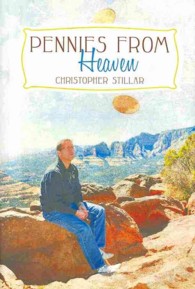 Pennies from Heaven : A Medium's Two Cents on Life and Death