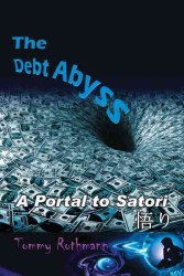 The Debt Abyss : A Portal to Satori