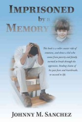 Imprisoned by a Memory