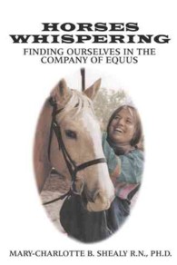Horses Whispering : Finding Ourselves in the Company of Equus