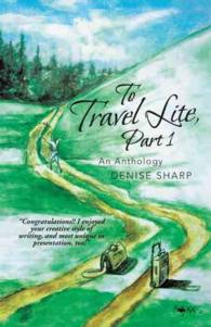 To Travel Lite : An Anthology