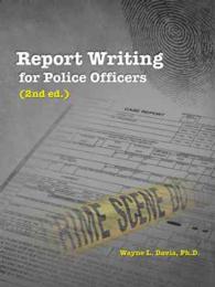 Report Writing for Police Officers