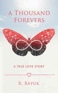 Thousand Forevers : A True Love Story -- Paperback / softback