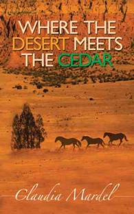 Where the Desert Meets the Cedar