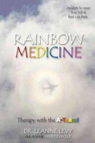 Rainbow Medicine : Therapy with the A-team!