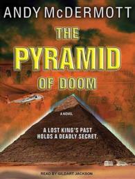The Pyramid of Doom (10-Volume Set) : A Lost King's Past Holds a Deadly Secret (Nina Wilde/eddie Chase) （Unabridged）