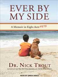 Ever by My Side (7-Volume Set) : A Memoir in Eight Pets （Unabridged）