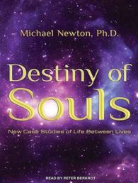Destiny of Souls (13-Volume Set) : New Case Studies of Life between Lives （Unabridged）