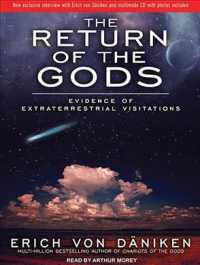 The Return of the Gods (7-Volume Set) : Evidence of Extraterrestrial Visitations: Includes Multimode CD （Unabridged）