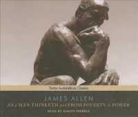 As a Man Thinketh and from Poverty to Power (4-Volume Set) : Insludes Pdf Ebook （Unabridged）