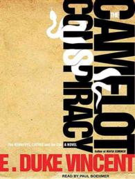 The Camelot Conspiracy (8-Volume Set) : The Kennedys, Castro and the CIA （Unabridged）