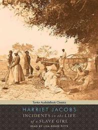 Incidents in the Life of a Slave Girl (8-Volume Set) （Unabridged）