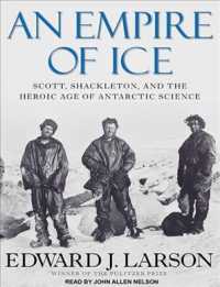 An Empire of Ice (9-Volume Set) : Scott, Shackleton, and the Heroic Age of Antarctic Science （Unabridged）