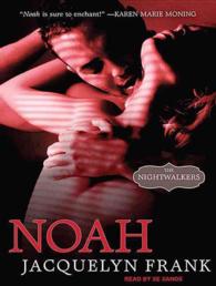 Noah (13-Volume Set) (Nightwalkers) （Unabridged）