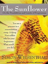 The Sunflower (7-Volume Set) : On the Possibilities and Limits of Forgiveness （Unabridged）