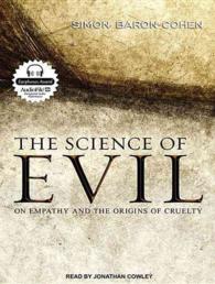 The Science of Evil (4-Volume Set) : On Empathy and the Origins of Cruelty （Unabridged）
