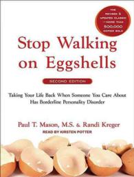 Stop Walking on Eggshells (7-Volume Set) : Taking Your Life Back When Someone You Care about Has Borderline Personality Disorder （Unabridged）