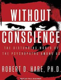 Without Conscience (8-Volume Set) : The Disturbing World of the Psychopaths among Us （Unabridged）