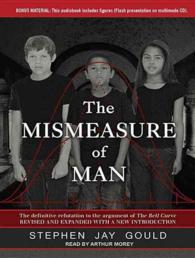 The Mismeasure of Man (14-Volume Set) : Includes Multimode Cd （Unabridged）
