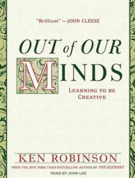 Out of Our Minds (8-Volume Set) : Learning to Be Creative （Unabridged）