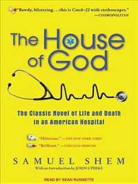 The House of God (13-Volume Set) : The Classic Novel of Life and Death in an American Hospital （Unabridged）