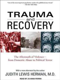 Trauma and Recovery (11-Volume Set) : The Aftermath of Violence--from Domestic Abuse to Political Terror （Unabridged）