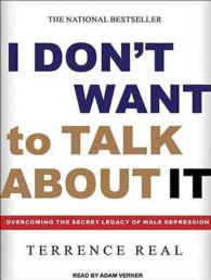 I Don't Want to Talk about It (11-Volume Set) : Overcoming the Secret Legacy of Male Depression （Unabridged）
