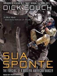 Sua Sponte (11-Volume Set) : The Forging of a Modern American Ranger （Unabridged）